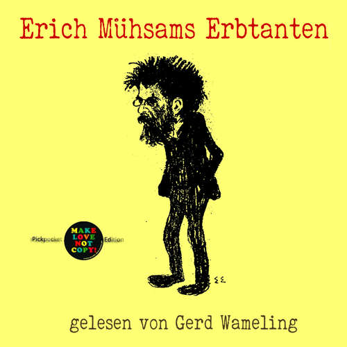Hoerbuch Erich Mühsams Erbtanten - Erich Mühsam - Gerd Wameling