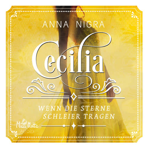 Hoerbuch Wenn die Sterne Schleier tragen - Anna Nigra - Wiebke Bierwag