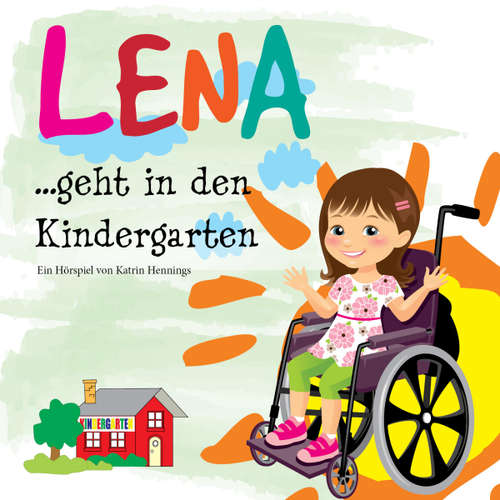 Hoerbuch Lena geht in den Kindergarten -  - Christian Hansel