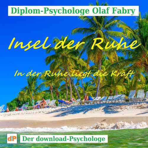 Hoerbuch Insel der Ruhe - Olaf Fabry - Olaf Fabry