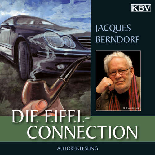 Hoerbuch Die Eifel-Connection - Jacques Berndorf - Jacques Berndorf