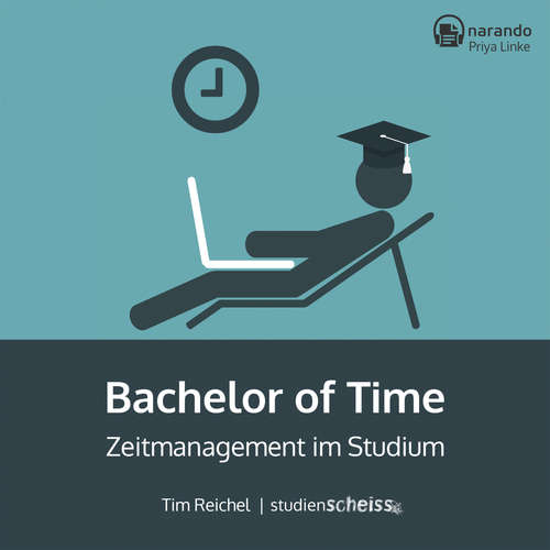 Hoerbuch Bachelor of Time - Tim Reichel - Priya Linke