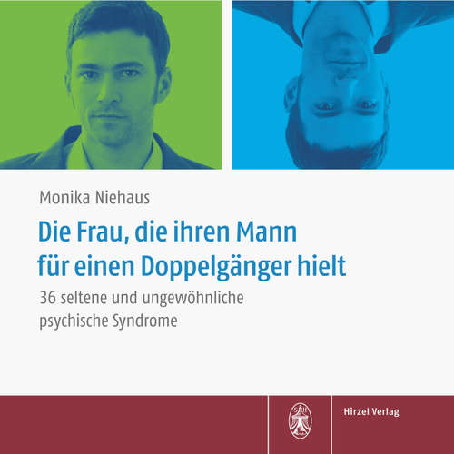 Hoerbuch Die Frau, die ihren Mann für einen Doppelgänger hielt - Monika Niehaus - Bernd Gnann