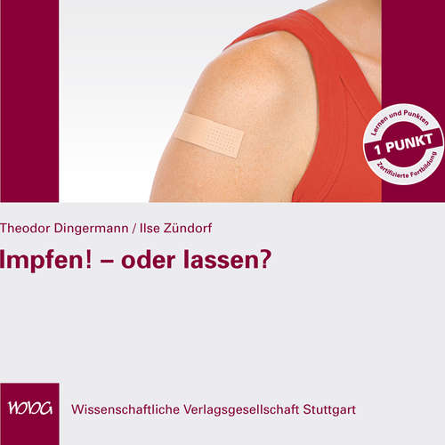 Hoerbuch Impfen! - oder lassen? - Theodor Dingermann - Theodor Dingermann