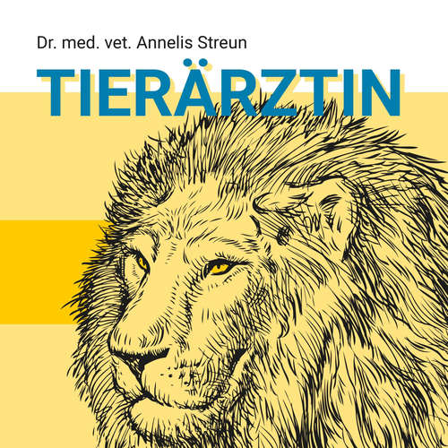 Hoerbuch Tierärztin - Annelis Streun - Sarah Judith Brüge