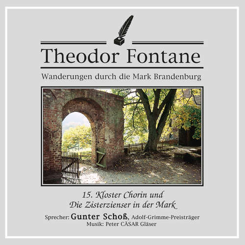 Hoerbuch Wanderungen durch die Mark Brandenburg (15) - Theodor Fontane - Gunter Schoß