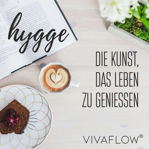 Hoerbuch Hygge – Die Kunst, das Leben zu geniessen - Katja Schütz - Carmen Molinar