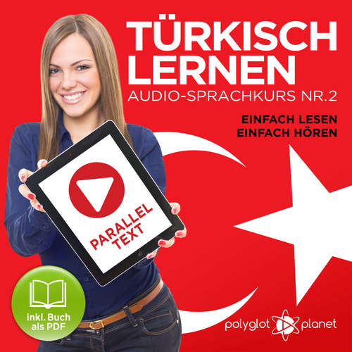 Hoerbuch Türkisch Lernen - Einfach Lesen - Einfach Hören 2 - Polyglot Planet - Kenan Bahar