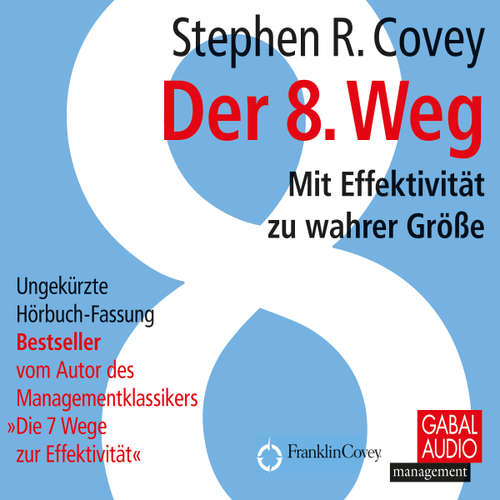Hoerbuch Der 8. Weg - Stephen R. Covey - Sonngard Dressler