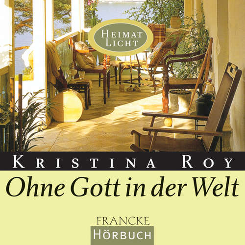Hoerbuch Ohne Gott in der Welt - Kristina Roy - Rainer Böhm