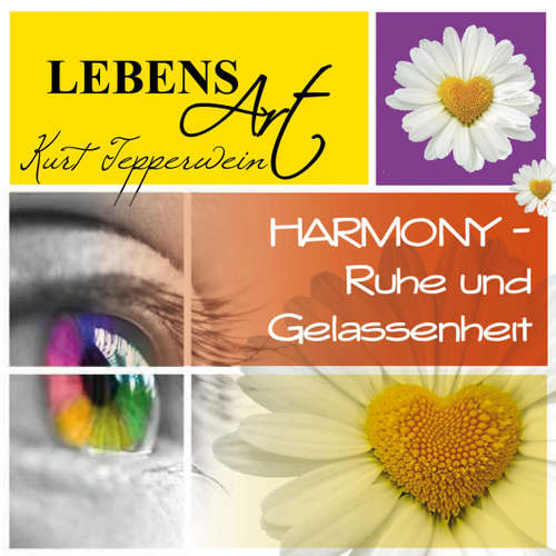 Hoerbuch Lebensart: Harmony (Ruhe und Gelassenheit) - - Kurt Tepperwein