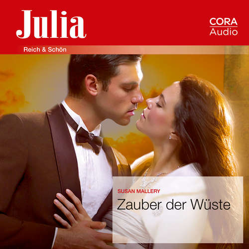 Hoerbuch Zauber der Wüste (Julia) - Susan Mallery - Nina Ehrlich