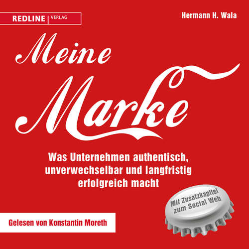 Hoerbuch Meine Marke - Hermann H. Wala - Konstantin Moreth