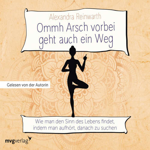 Hoerbuch Ommh Arsch vorbei geht auch ein Weg - Alexandra Reinwarth - Alexandra Reinwarth