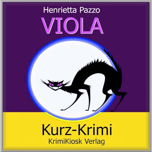 Hoerbuch Viola Kurzkrimi - Henrietta Pazzo - Petra Weber