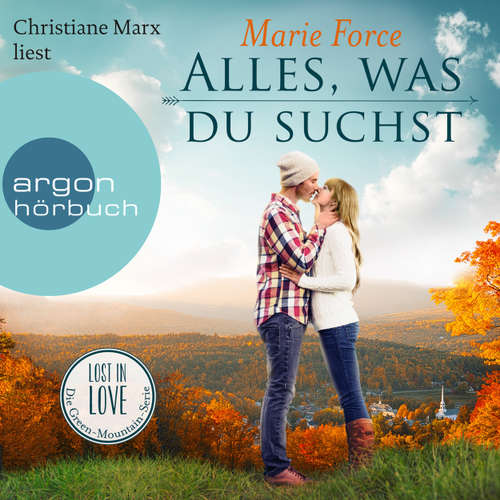 Lost in Love - Die Green-Mountain-Serie, Band 1: Alles, was du suchst