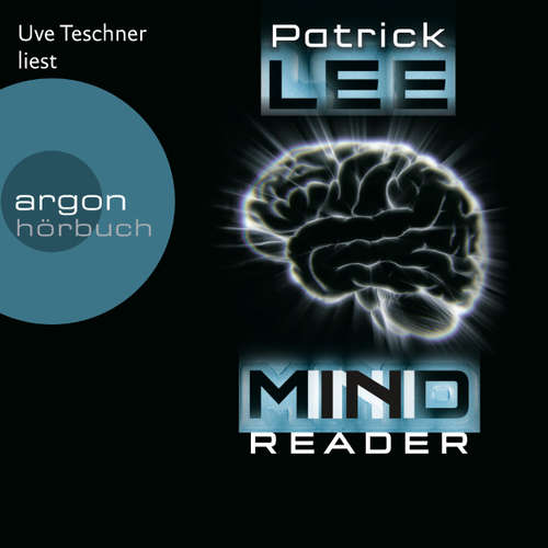 Hoerbuch Mindreader - Patrick Lee - Uve Teschner Hoerbuch Mindreader - Patrick Lee - Uve Teschner
