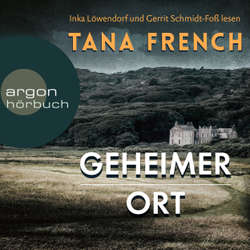 Hoerbuch Geheimer Ort - Tana French - Gerrit Schmidt-Foß