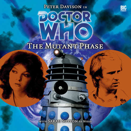 Audiobook Doctor Who, Main Range, 15: The Mutant Phase - Nicholas Briggs - Peter Davison Audiobook Doctor Who, Main Range, 15: The Mutant Phase - Nicholas Briggs - Peter Davison