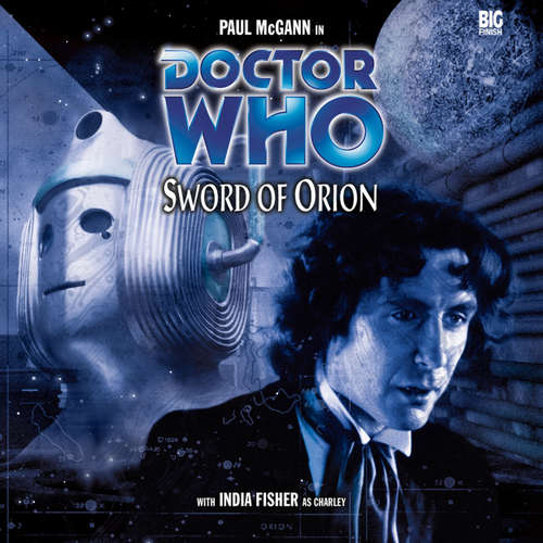 Audiobook Doctor Who, Main Range, 17: Sword of Orion - Nicholas Briggs - Paul McGann Audiobook Doctor Who, Main Range, 17: Sword of Orion - Nicholas Briggs - Paul McGann