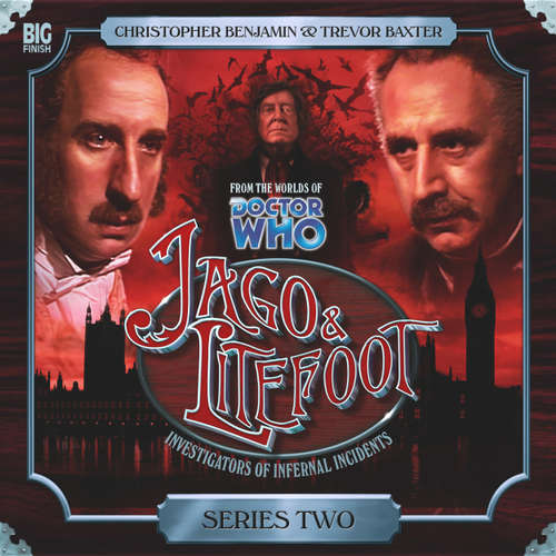 Audiobook Jago & Litefoot, Series 2 - Justin Richards - Christopher Benjamin Audiobook Jago & Litefoot, Series 2 - Justin Richards - Christopher Benjamin