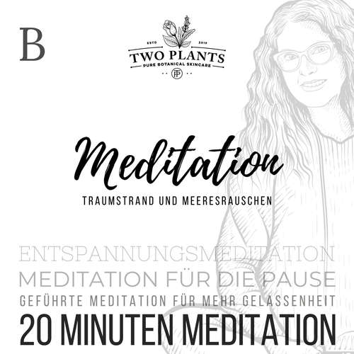 Hoerbuch Meditation Traumstrand und Meeresrauschen - Meditation B - 20 Minuten Meditation - Christiane M. Heyn - Christiane M. Heyn