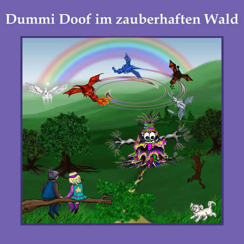 Hoerbuch Dummi Doof im zauberhaften Wald - Roland Zetzen - Kalle Ihl
