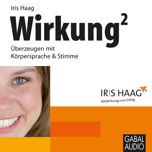 Hoerbuch Wirkung hoch 2 - Iris Haag - Gabi Frank