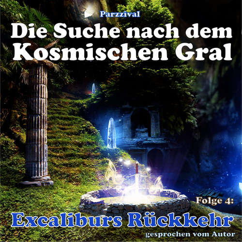 Hoerbuch Excaliburs Rückkehr - Parzzival - Parzzival