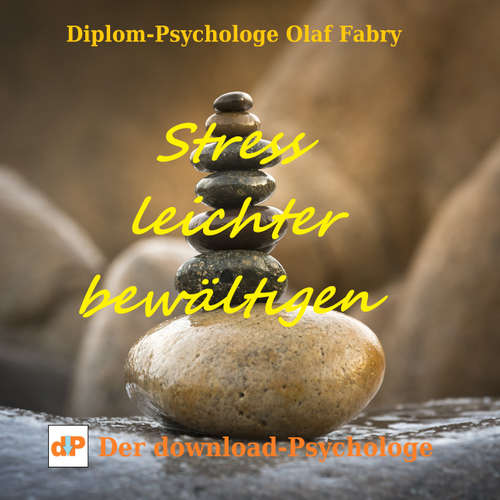 Hoerbuch Stress leichter bewältigen - Olaf Fabry - Olaf Fabry
