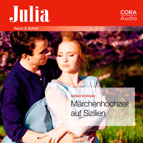 Hoerbuch Märchenhochzeit auf Sizilien (Julia) - Sarah Morgan - Hanna Franck