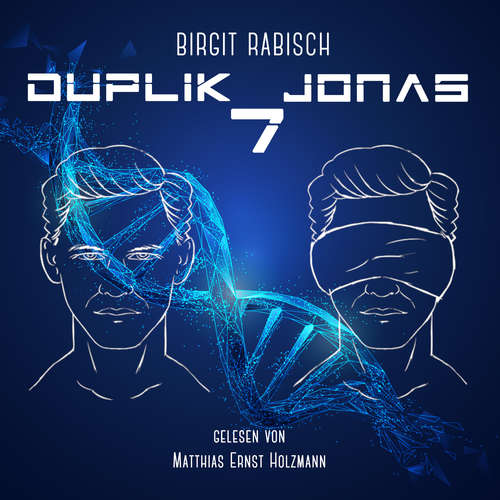 Hoerbuch Duplik Jonas 7 - Birgit Rabisch - Matthias Ernst Holzmann