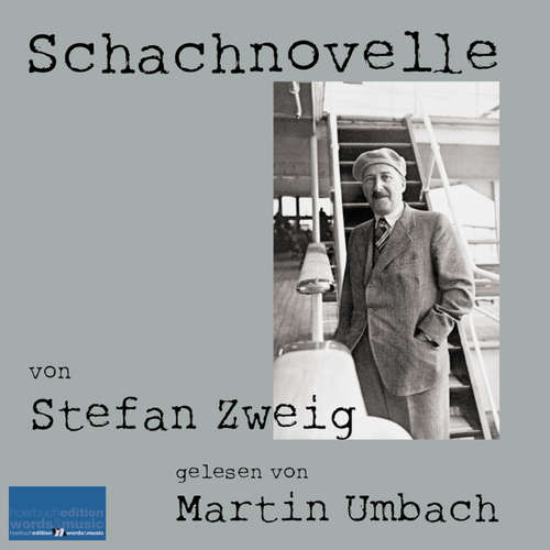 Hoerbuch Schachnovelle - Stefan Zweig - Martin Umbach