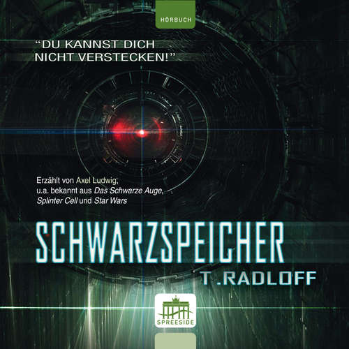 Hoerbuch Schwarzspeicher - Tobias Radloff - Axel Ludwig
