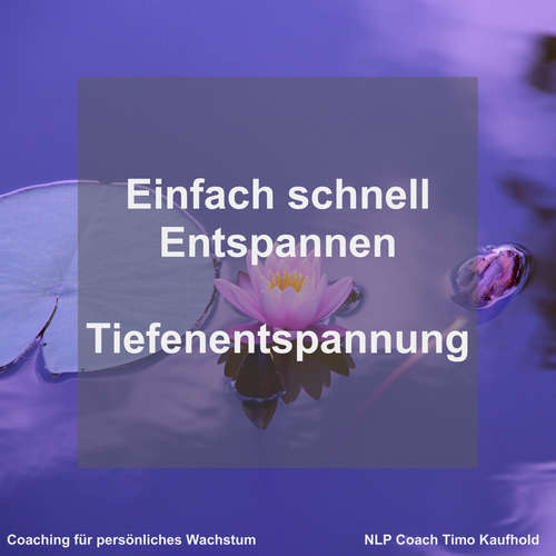 Hoerbuch Einfach schnell entspannen - Timo Kaufhold - Timo Kaufhold