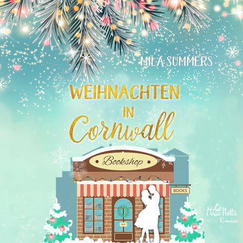 Hoerbuch Weihnachten in Cornwall - Mila Summers - Dagmar Bittner