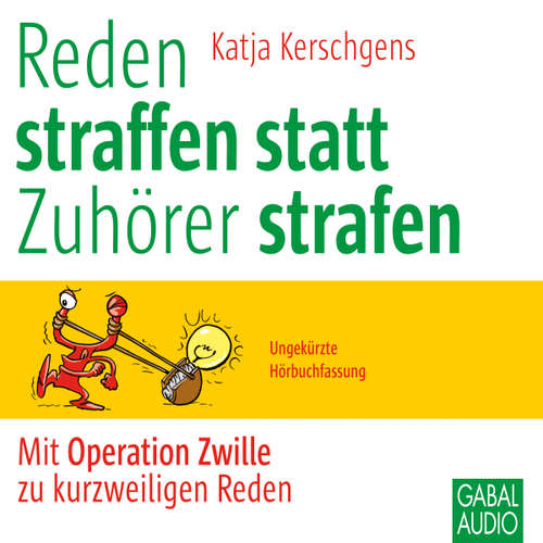 Hoerbuch Reden straffen statt Zuhörer strafen - Katja Kerschgens - Sonngard Dressler
