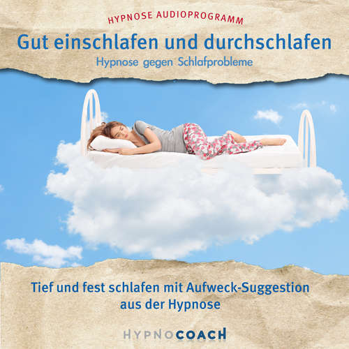 Hoerbuch Gut einschlafen und durchschlafen - Hypnose gegen Schlafprobleme - Ingo Steinbock - Ingo Steinbock