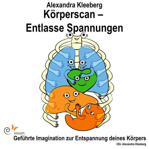 Hoerbuch Körperscan - Entlasse Spannungen - Alexandra Kleeberg - Alexandra Kleeberg
