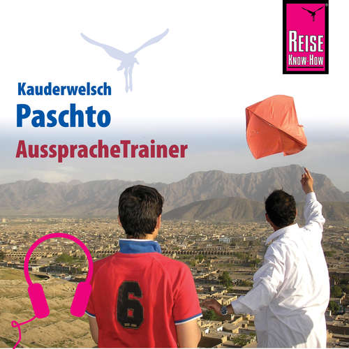 Hoerbuch Reise Know-How Kauderwelsch AusspracheTrainer Paschto für Afghanistan - Erhard Bauer - Kerstin Belz