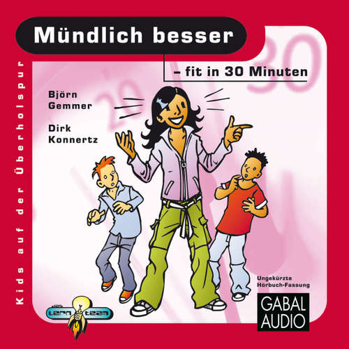 Hoerbuch Mündlich besser - fit in 30 Minuten - Björn Gemmer - Charles Rettinghaus