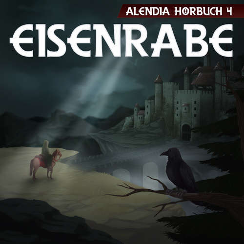 Hoerbuch Eisenrabe - Alendia - Manuel Schmitt