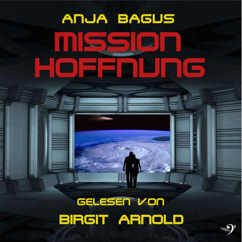 Hoerbuch Mission Hoffnung - Anja Bagus - Birgit Arnold