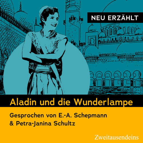 Hoerbuch Aladin und die Wunderlampe - neu erzählt - Antoine Galland - Petra-Janina Schultz