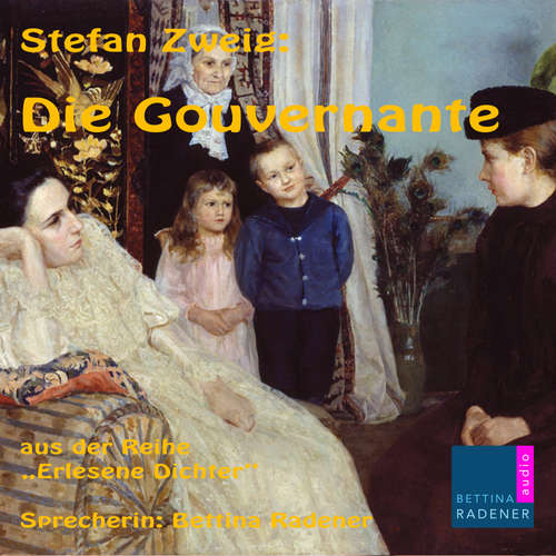 Hoerbuch Die Gouvernante - Stefan Zweig - Bettina Radener