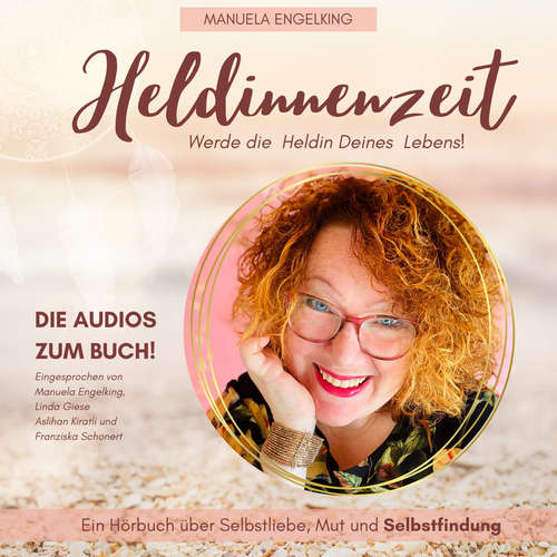 Hoerbuch Heldinnenzeit - Manuela Engelking - Manuela Engelking