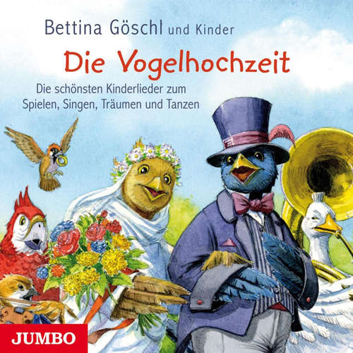 Hoerbuch Die Vogelhochzeit - Bettina Göschl - 