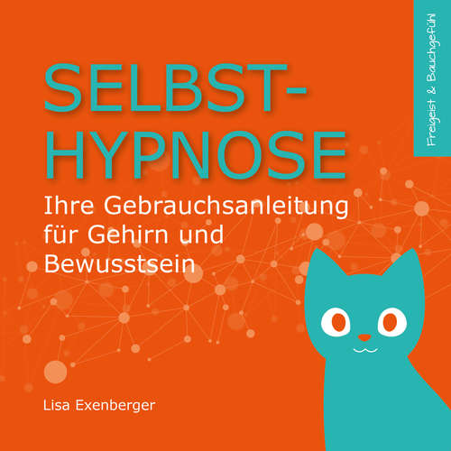 Hoerbuch Selbsthypnose - Lisa Exenberger - Lisa Exenberger