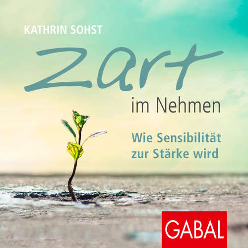 Hoerbuch Zart im Nehmen - Kathrin Sohst - Susanne Grawe