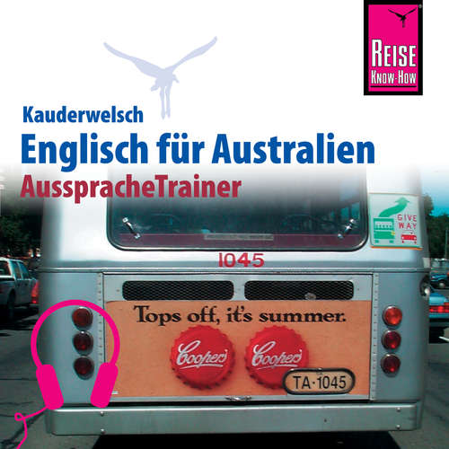 Hoerbuch Reise Know-How Kauderwelsch AusspracheTrainer Englisch für Australien - Elfi H. M. Gilissen - Andrew Tokmakoff